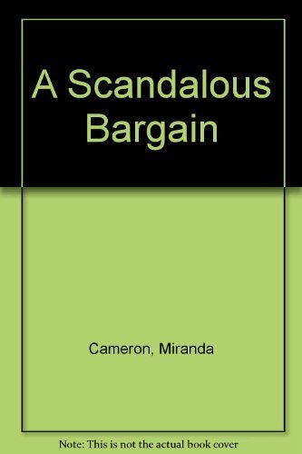 A Scandalous Bargain