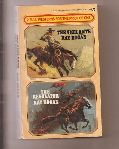 The Vigilante/The Regulator (9780451124562) by Hogan, Ray