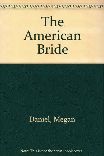 Stock image for American Bride for sale by Wonder Book