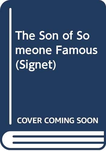 9780451125262: The Son of Someone Famous