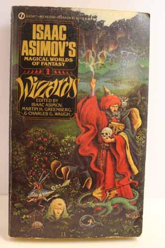 Stock image for Wizards (Isaac Asimov's Magical World of Fantasy, Book 1) for sale by Aaron Books