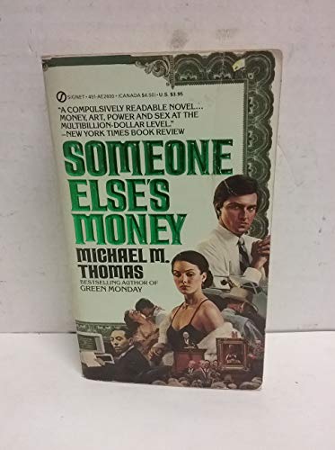 9780451126009: Someone Else's Money