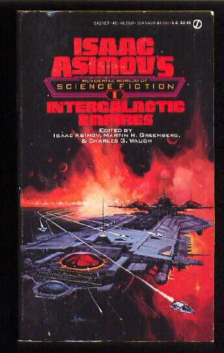 9780451126245: Intergalactic Empires (Isaac Asimov's Wonderful Worlds of Science Fiction)