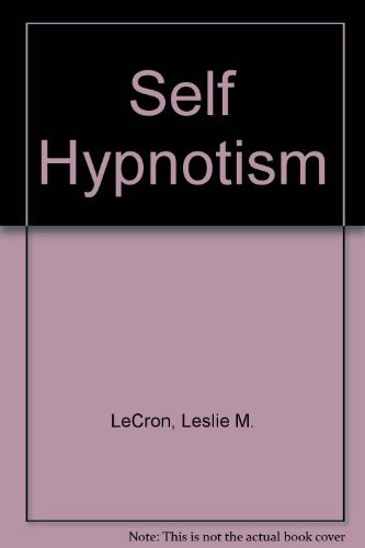 Immagine dell'editore per Self-Hypnotism venduto da ThriftBooks-Atlanta