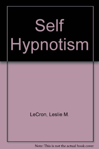 Stock image for Self-Hypnotism for sale by ThriftBooks-Atlanta