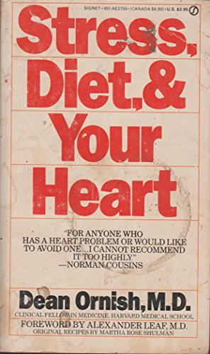 Beispielbild fr Stress, Diet and Your Heart: A Lifetime Program for Healing Your Heart Without Drugs zum Verkauf von 2Vbooks