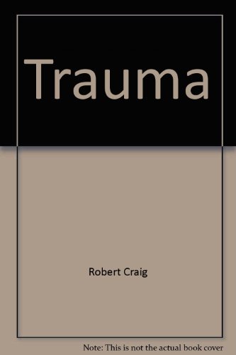 Trauma (9780451127587) by Craig, Robert