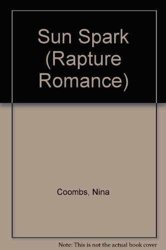 Sunspark (Rapture Romance) (9780451127679) by Coombs, Nina