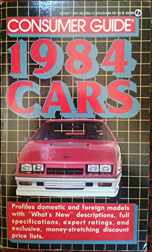 Cars Consumer Guide 1984 (9780451127860) by Consumer Guide Editors