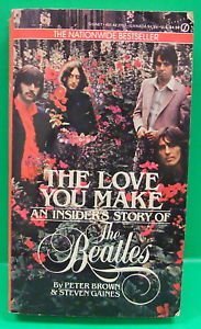 Imagen de archivo de The Love You Make : An Insider's Story of the Beatles a la venta por Better World Books: West