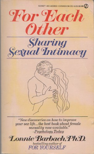 Beispielbild fr For Each Other: Sharing Sexual Intimacy zum Verkauf von Robinson Street Books, IOBA