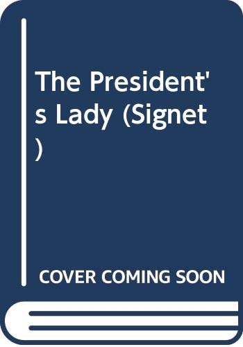 Imagen de archivo de The President's Lady a la venta por ThriftBooks-Atlanta