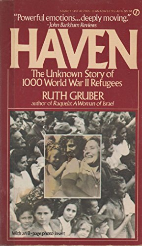 Stock image for Haven : The Dramatic Story of 1,000 World War II Refugees and How They Came to America for sale by Better World Books