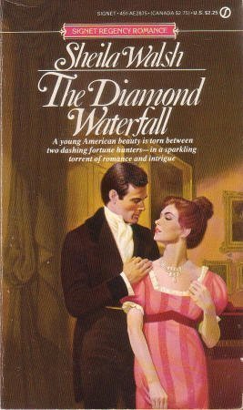 Diamond Waterfall (Signet Regency Romance) (9780451128751) by Walsh, Sheila