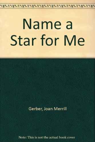 Imagen de archivo de Name a Star for Me a la venta por Aaron Books