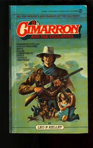 Cimarron and the Vigilantes: Cimarron #09