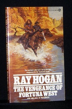 The Vengeance of Fortuna West (9780451129192) by Hogan, Ray