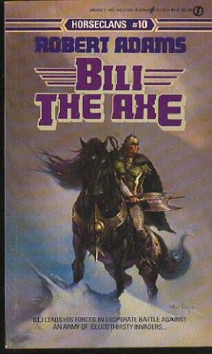 Stock image for Bili the Axe (Horseclans 10) for sale by Discover Books