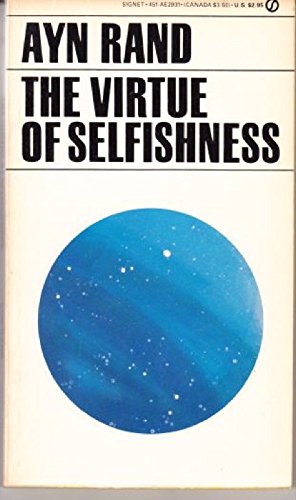 Beispielbild fr The Virtue of Selfishness : A New Concept in Egoism zum Verkauf von Vashon Island Books