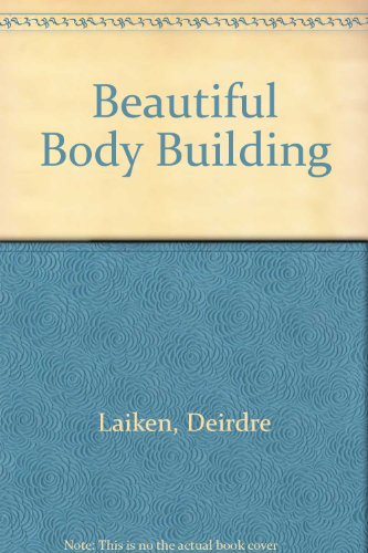 9780451129864: Beautiful Body Building