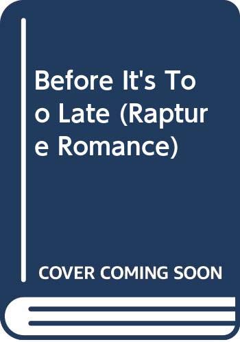 Before It's Too Late (Rapture Romance) (9780451130181) by Coombs, Nina