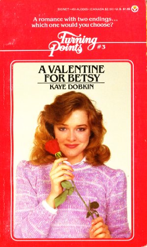 Beispielbild fr A Valentine For Betsy (Turing Points) zum Verkauf von -OnTimeBooks-