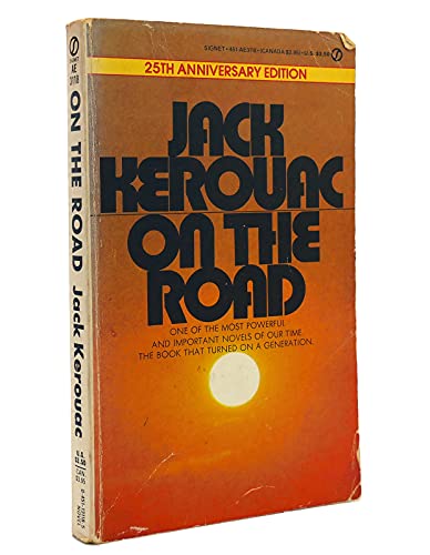 9780451131188: On the Road (25th Anniversary Edition) by Jack Kerouac (1958-09-01)