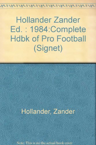 Imagen de archivo de The Complete Handbook of Pro Football 1984 a la venta por SecondSale