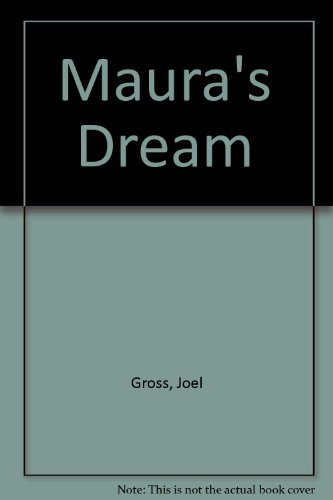 Stock image for Maura's Dream for sale by ThriftBooks-Dallas