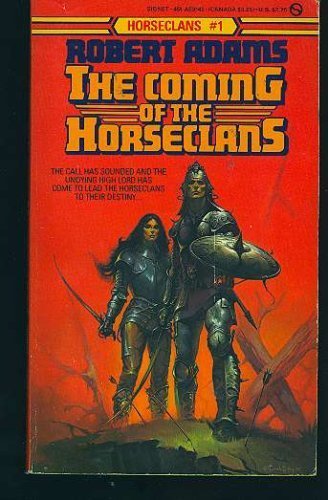 THE COMING OF THE HORSECLANS - Adams, Robert