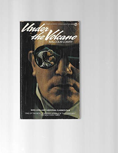 Under the Volcano (Signet AE 3213) (9780451132130) by Malcolm Lowry
