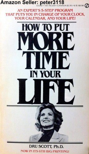 9780451132611: How to Put More Time in Your Life