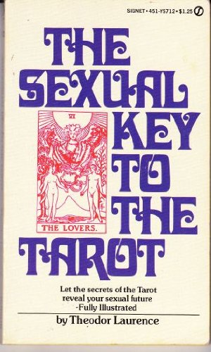 9780451133014: Laurence Theodore : Sexual Key to the Tarot (Signet)