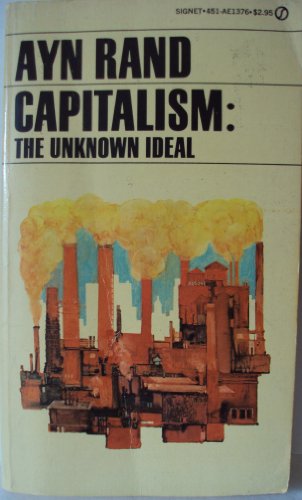 Beispielbild fr Capitalism: The Unknown Ideal (Signet) zum Verkauf von Antiquariat Armebooks