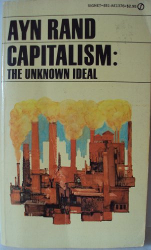 9780451133168: Capitalism: The Unknown Ideal