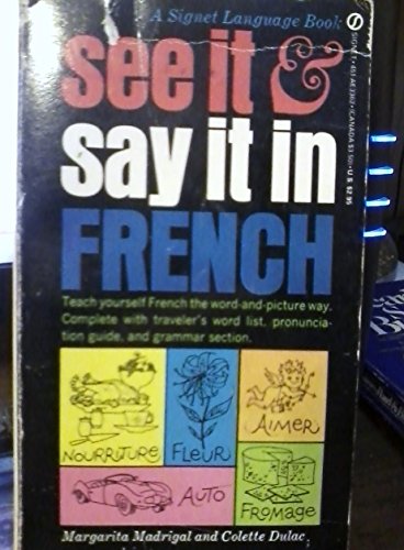 Stock image for See It and Say It in French for sale by Mikes Book Market