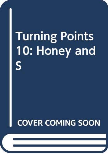 Turning Points 10: Honey and S (9780451134196) by Kent, Deborah