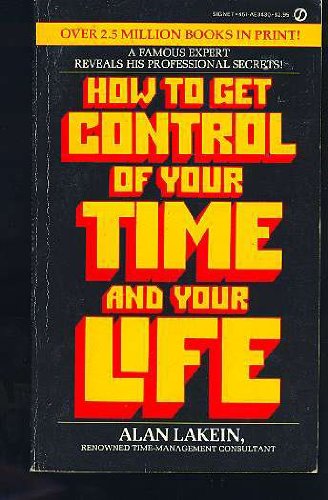 Stock image for How to Get Control of Your Time and Your Life for sale by Irish Booksellers
