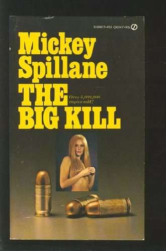 The Big Kill (9780451134349) by Spillane, Mickey