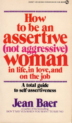 9780451134448: A Total Guide to Self-Assertiveness