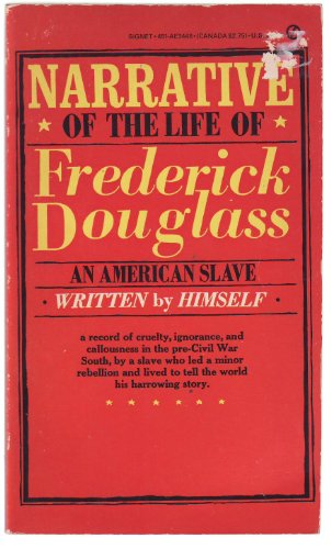 NARRATIVE OF THE LIFE OF FREDERICK DOUGLASS, AN AMERICAN SLAVE - DOUGLASS FREDERICK