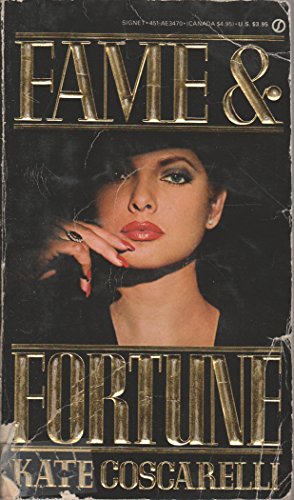 9780451134707: Fame and Fortune