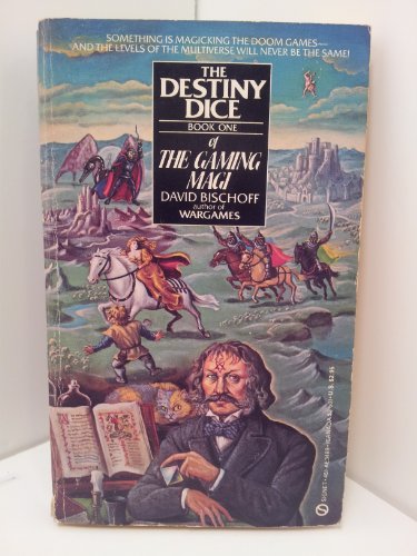 Stock image for The Destiny Dice (Book 1 of The Gaming Magi) for sale by Colorado's Used Book Store