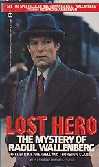 9780451134974: Lost Hero: The Mystery of Raoul Wallenberg