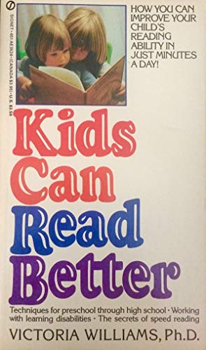 Kids Can Read Better (9780451135247) by Williams, Victoria