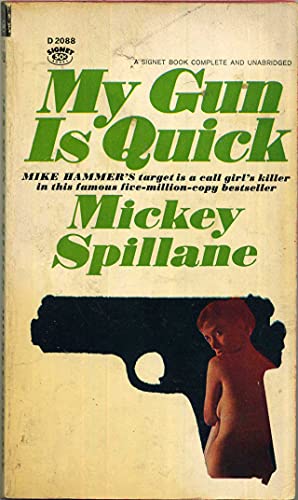 9780451135520: My Gun is Quick by Spillane Mickey