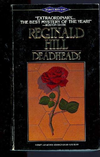 9780451135599: Hill Reginald : Deadheads (Signet)