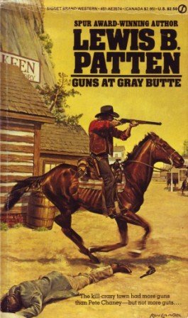 Guns at Gray Butte (9780451135742) by Patten, Lewis B.