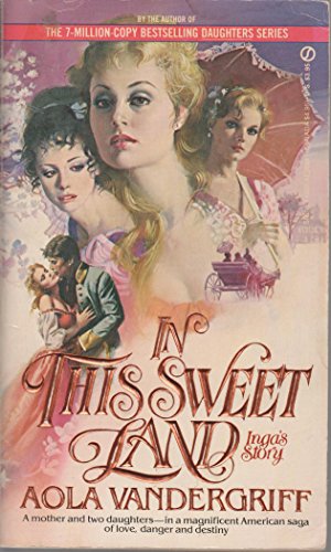 Stock image for In This Sweet Land : Inga's Story for sale by Better World Books