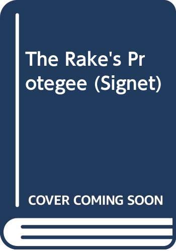 Beispielbild fr The Rake's Protegee zum Verkauf von Your Online Bookstore